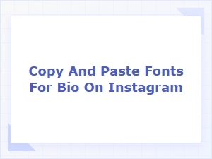How to Use Copy and Paste Fonts in Your Instagram Bio